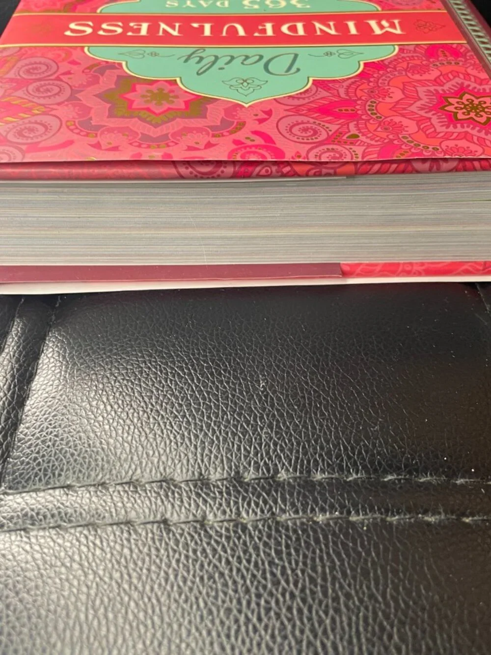 Daily Mindfulness: 365 Days of Present, Calm, Exquisite Living Hardcover